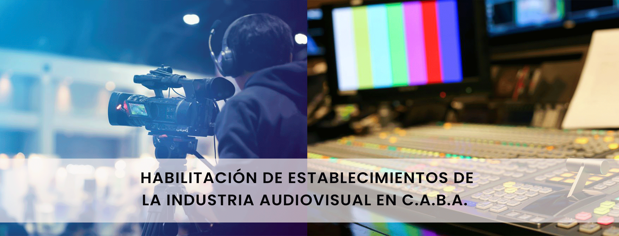 Habilitación de establecimientos de la industria Audiovisual en C.A.B.A.